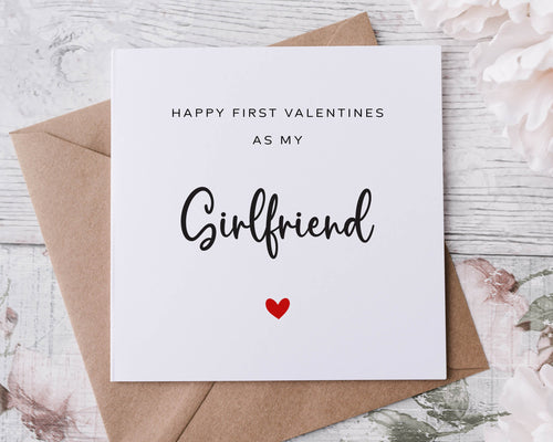 Valentines Card for Girlfriend - Happy First Valentines As My Girlfriend Card, 2 sizes Available- Card for Her - Valentine Gift