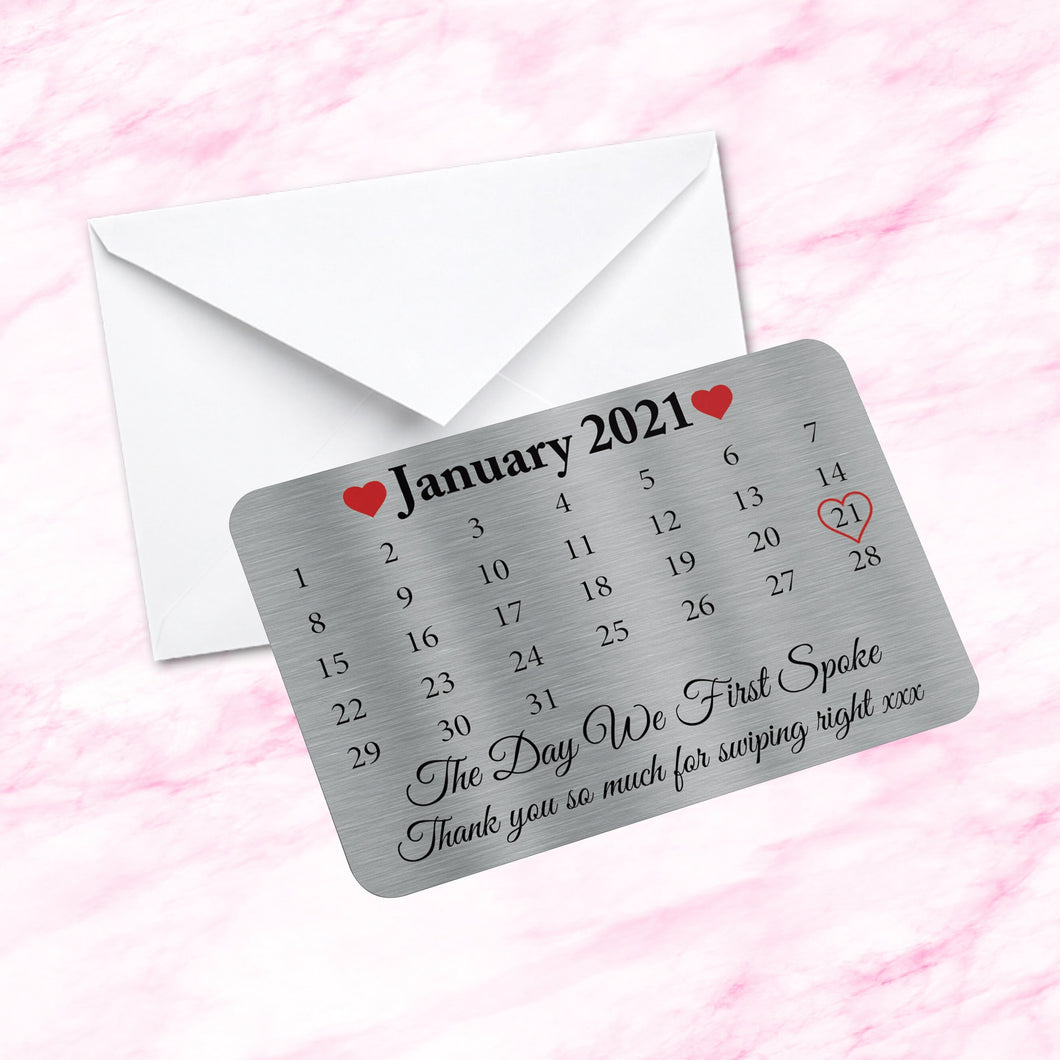 Personalised Sentimental Keepsake Metal Wallet Card - Calendar- The Day We First Spoke - Thank You So Much For Swiping Right