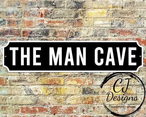 The Man Cave Street Sign Road Sign Weatherproof, Hot tub, Home Pub Decor Garden Decoration