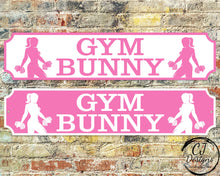 Load image into Gallery viewer, Personalised Womens Gym Bunny Sign Road Sign Weatherproof, Training Room Decor

