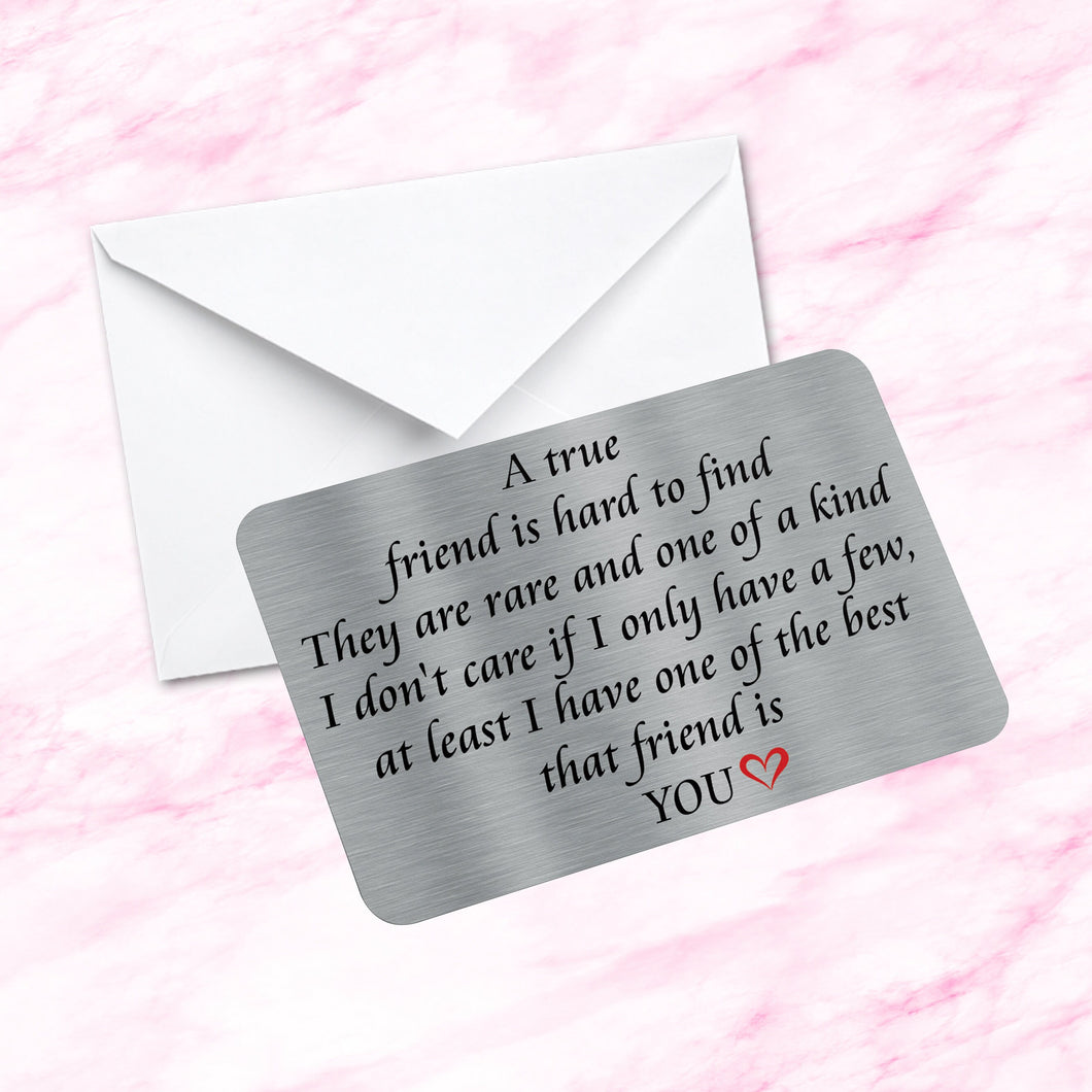 True Friend Friendship  Sentimental Quote Keepsake Metal Wallet Card Best Friend Gift for Him BFF Gift for Her