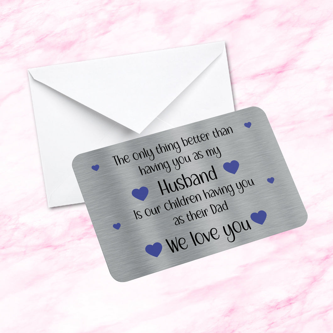 Personalised Husband Sentimental Quote Keepsake Metal Wallet Card Gift for Him
