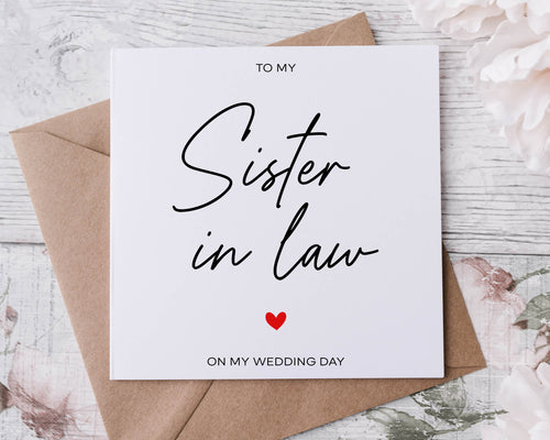 To My Sister in Law On My Wedding Day Card, Thank You Card For Mother in Law, Bridesmaid, Flower Girl, Brother