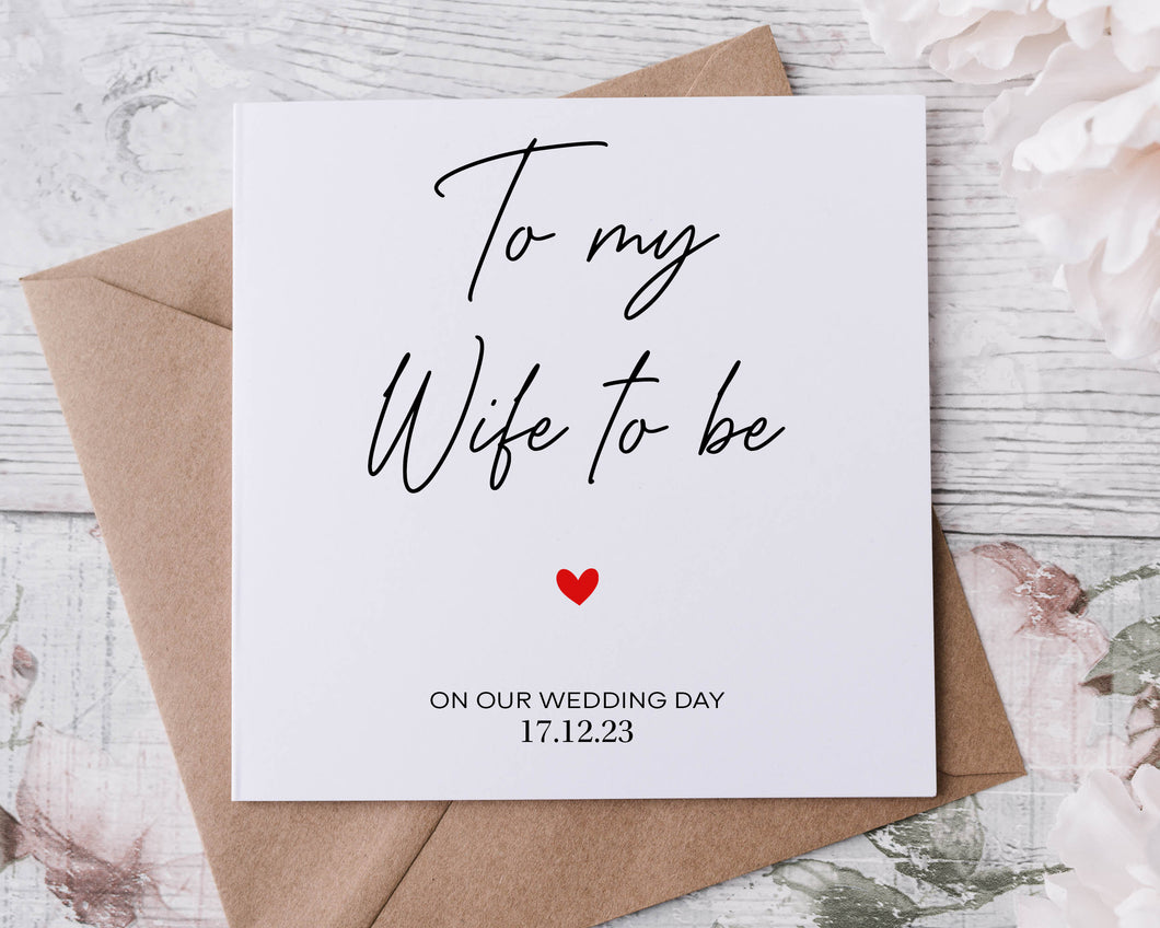 Personalised To My Wife To Be On Our Wedding Day Wedding Card For Bride, Card For Groom, To My Wife, To My Husband