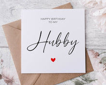 Load image into Gallery viewer, Happy Birthday To My Hubby Birthday Card, Card for Him Husband Birthday

