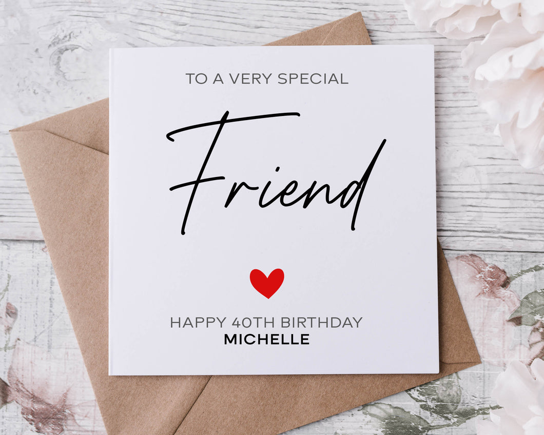 Personalised Special Friend Birthday Card, Happy Birthday, Age Card For Her, 16th, 18th, 21st, 30th, 40th, 50th, 60th, 70th, 80th, 90th