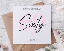Load image into Gallery viewer, Personalised 60th Birthday Card,  Age &amp; Name Birthday Card  Pink, Blue or Purple 16th, 18th, 21st, 30th, 40th, 50th, 60th 70th
