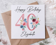 Load image into Gallery viewer, Personalised 60th Birthday Card Floral Design,  Age &amp; Name Birthday Card for Her 40th, 50th 70th, 80th, 90th, 100th
