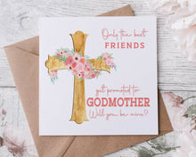 Load image into Gallery viewer, Only The Best Aunties Get Promoted to Godmother, Greeting Card, Will You be Mine
