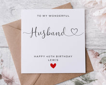 Load image into Gallery viewer, Personalised Husband Birthday Card, To My Wonderful Husband, Fiance, Hubby
