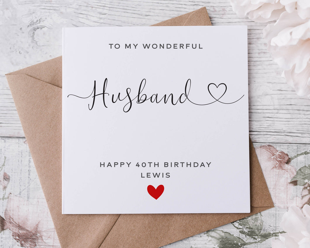 Personalised Husband Birthday Card, To My Wonderful Husband, Fiance, Hubby