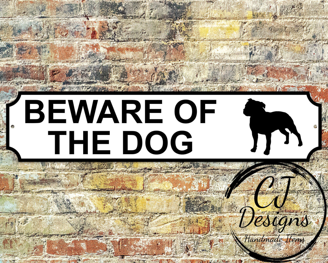 Beware of The Dog Sign-  Staffordshire Bull Terrier  Street Sign Road Sign Weatherproof, Hot tub, Home Decor Garden
