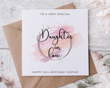 Load image into Gallery viewer, Personalised Daughter Birthday Card, Special Relative, Happy Birthday, Age Card For Him 30th, 40th,50th, 60th, 70th, 80th, Any Age
