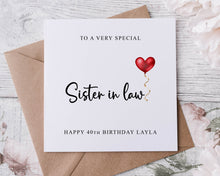 Load image into Gallery viewer, Personalised Sister Birthday Card, Special Relative, Happy Birthday, Age Card For Her 30th, 40th,50th Any Age Med Or Lrg
