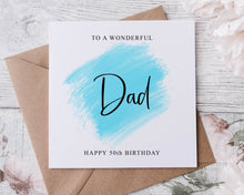 Load image into Gallery viewer, Personalised Dad Birthday Card, Special Relative, Happy Birthday, Age Card For Him 30th, 40th,50th, 60th, 70th, 80th, Any Age
