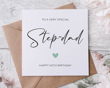 Load image into Gallery viewer, Personalised Step-dad Birthday Card with Green Heart, Age Card For Him 30th, 40th,50th, 60th, 70th, 80th, Any Age
