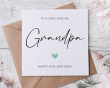 Load image into Gallery viewer, Personalised Grandpa Birthday Card with Green Heart Special Grandad, Happy Birthday, Age Card For Him, 50th, 60th, 70th, 80th, 90th
