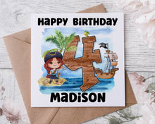 Load image into Gallery viewer, Personalised Girl Pirate Birthday Card Boy/Girl  1st, 2nd, 3rd, 4th, 5th, 6th 7th, 8th, 9th, 10th
