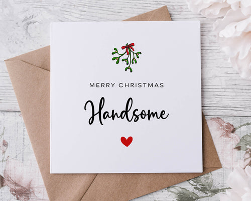 Mistletoe Christmas Card for Husband/Fiance/Boyfriend, Merry Christmas Handsome Card for Him, Personalised Greeting Card