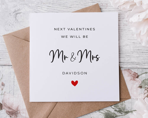 Personalised Mr & Mrs Valentines Card - Next Year We WIll Be Name - Greeting Card for Her or Him - Valentine Gift- Minimal Design