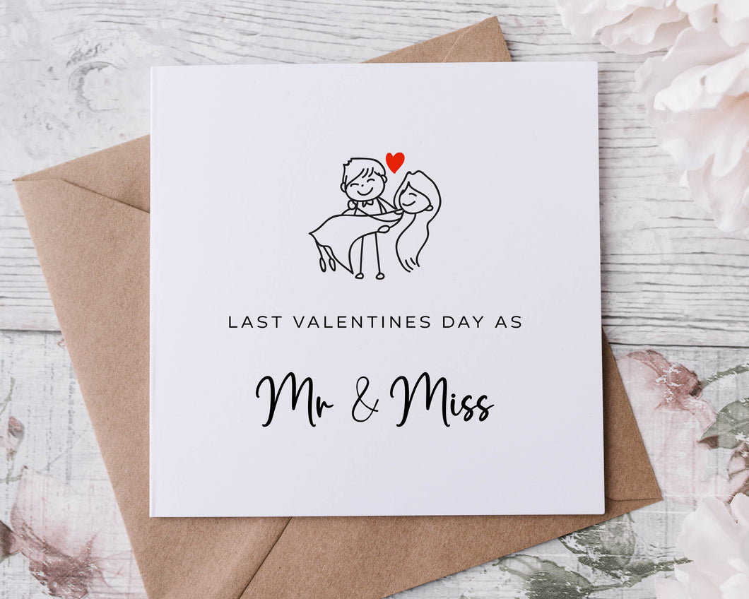 Mr and Mrs Valentines Card - Last Valentines as Mr & Miss - Greeting Card for Her or Him - Valentine Gift- Minimal Design