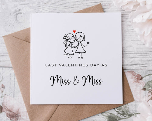 Miss and Miss Valentines Card - Last Valentines as Miss & Miss - Greeting Card for Her - Valentine Gift- Minimal Design