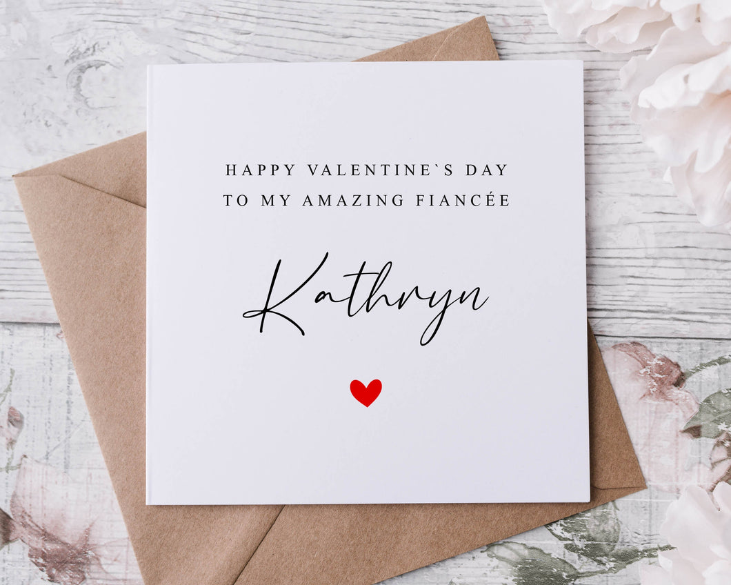 Personalised Fiance/ Fiancee Valentines Card - Customised with Name Greeting card for Him or Her, 2 sizes Available - Valentine Gift