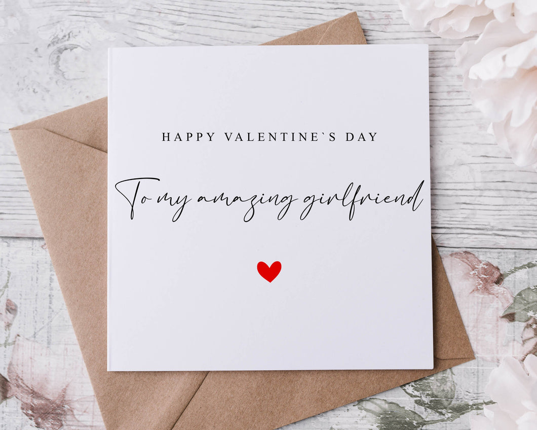 Amazing Girlfriend Valentines Card - Heart Greeting card for Her, 2 sizes Available - Valentine Gift