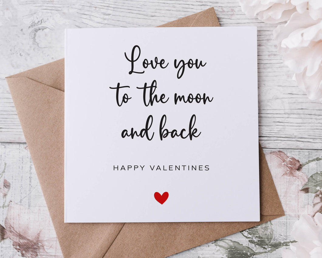 I Love You To The Moon And Back Valentines Card - 2 sizes Available- Greeting Card for Her or Him - Valentine Gift- Minimal Design