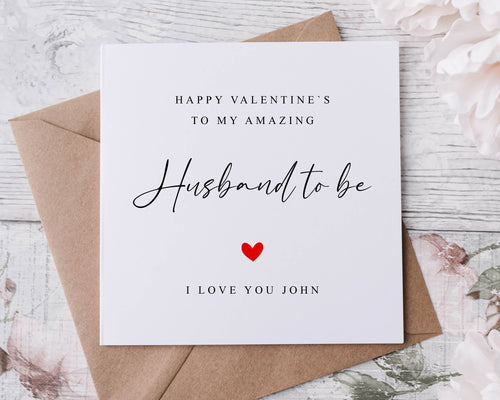 Personalised Husband to be Valentines Card - Customised with Name Heart Greeting card for Him, 2 sizes Available - Valentine Gift