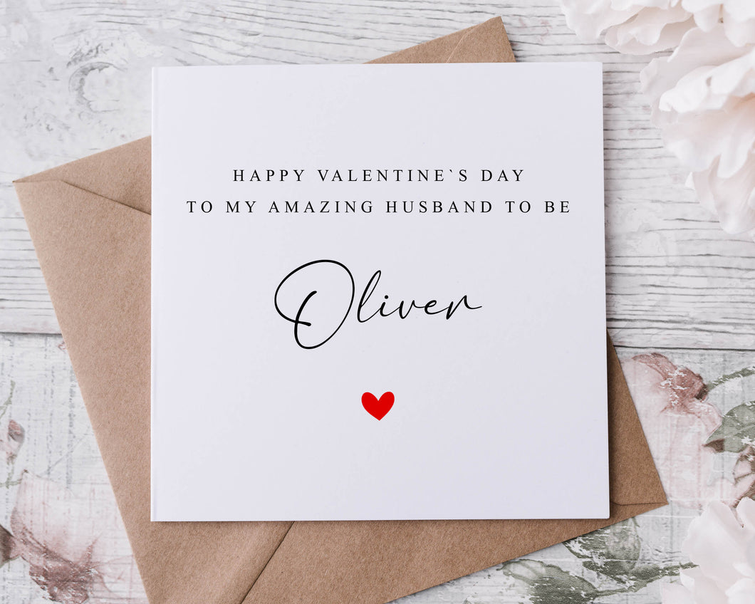 Personalised Husband to be Valentines Card - Customised with Name Heart Greeting card for Him, 2 sizes Available - Valentine Gift