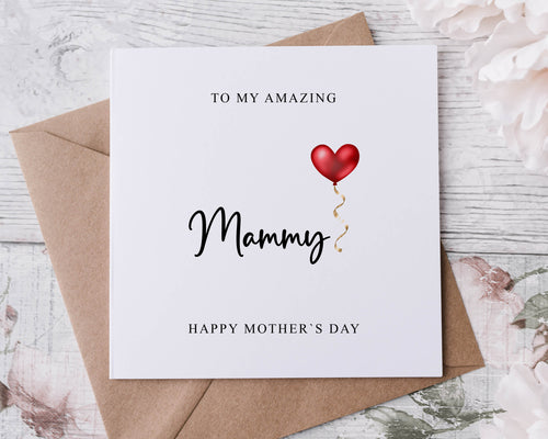 Mammy Mothers Day Card - Red heart Balloon design- Card For Her, Mum, Mam, Mom, Mummy, Mammy, Mommy