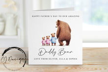 Load image into Gallery viewer, Personalised Daddy Bear Fathers Day Card from upto 4 Children -  Daddy and Baby Bear Card for Him Medium or Large card Name and Age
