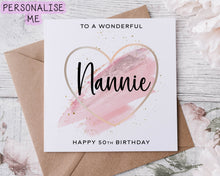Load image into Gallery viewer, Personalised Nanny Birthday Card with Pink Theme Heart Design, Age Card For Her 40th,50th, 60th, 70th, 80th, Any Age Med Or Lrg
