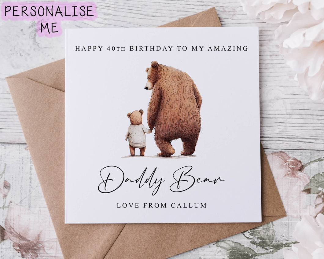 Personalised Daddy Bear Birthday Card - Daddy and Baby Bear Card for Him Medium or Large card Name and Age