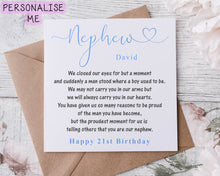 Load image into Gallery viewer, Personalised Nephew Birthday Card I Closed My Eyes Quote Coming of Age I/We, Medium or Large card 21st 30th

