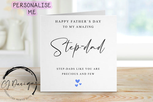 Step-Dad Fathers Day Card - Stepdads like you are precious an few- Greeting Card- Card for him