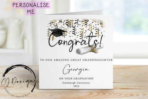 Personalised Great Granddaughter Graduation Card- with Cap & Scroll- Name and University card- To My/To Our- Gold Theme Congrats Amazing