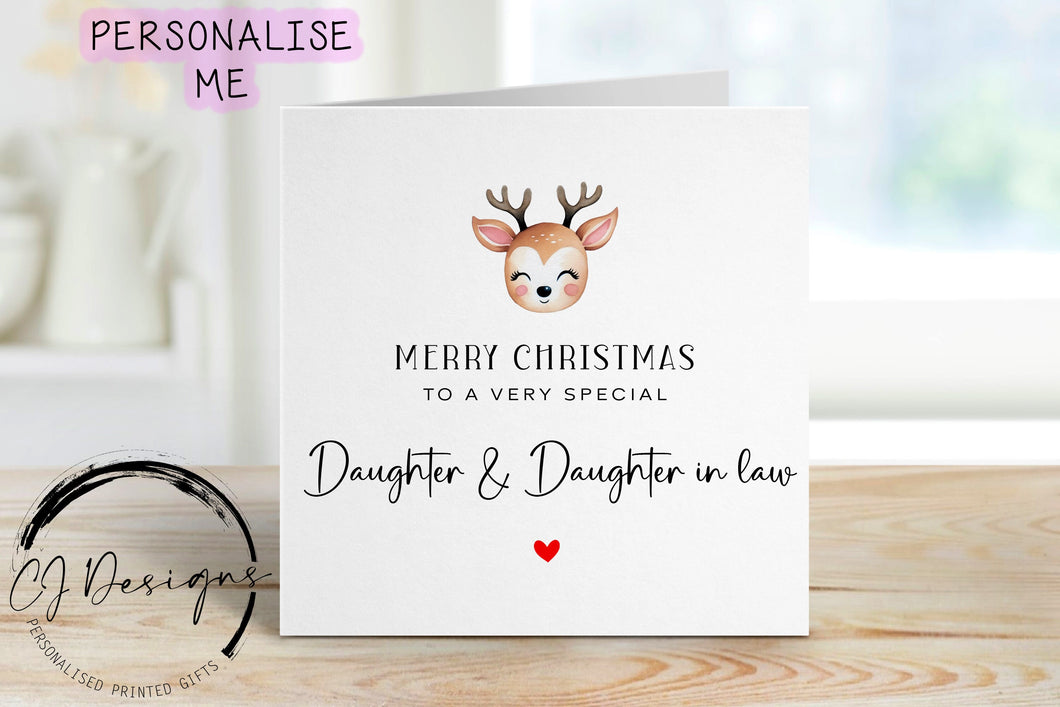 Daughter & Daughter in law Christmas card with a picture of a small reindeer head