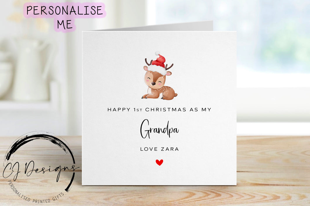 Personalised 1st Christmas as my Grandpa Christmas card with a picture of a babt reindeer wearing a christmas hat